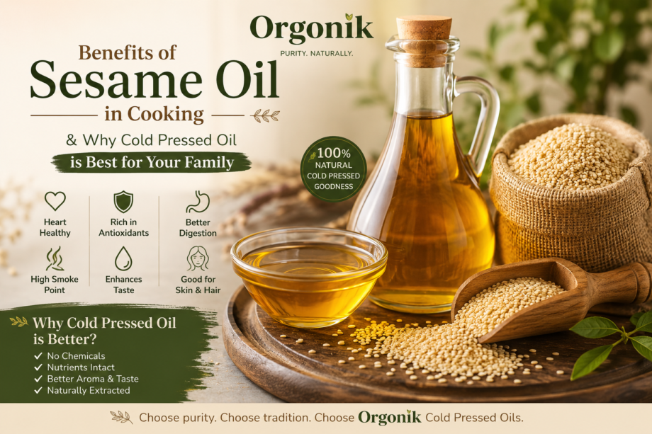 Pure cold pressed sesame oil benefits for healthy cooking by Orgonik Coldpressed Oil