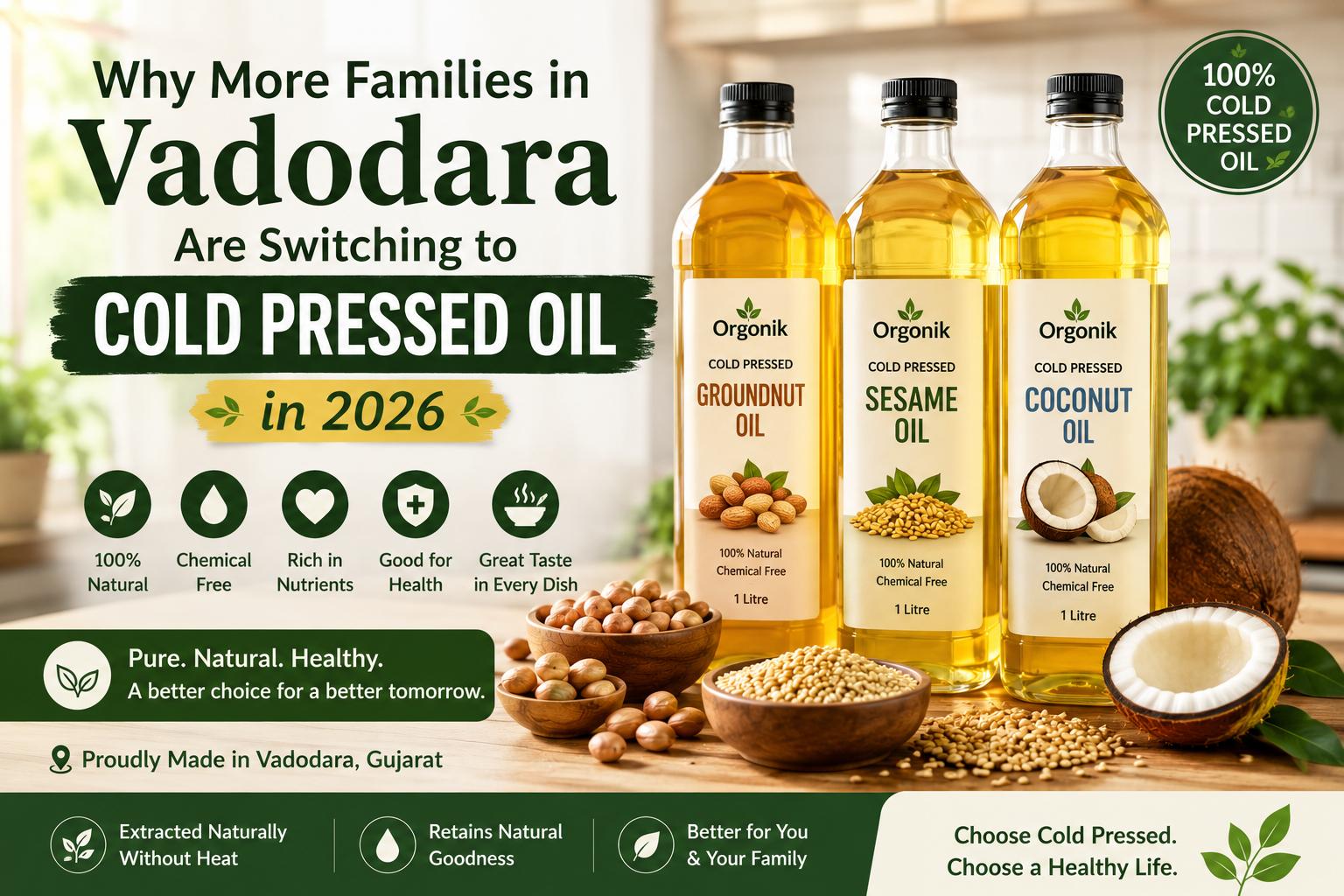 Why More Families in Vadodara Are Switching to Cold Pressed Oil in 2026