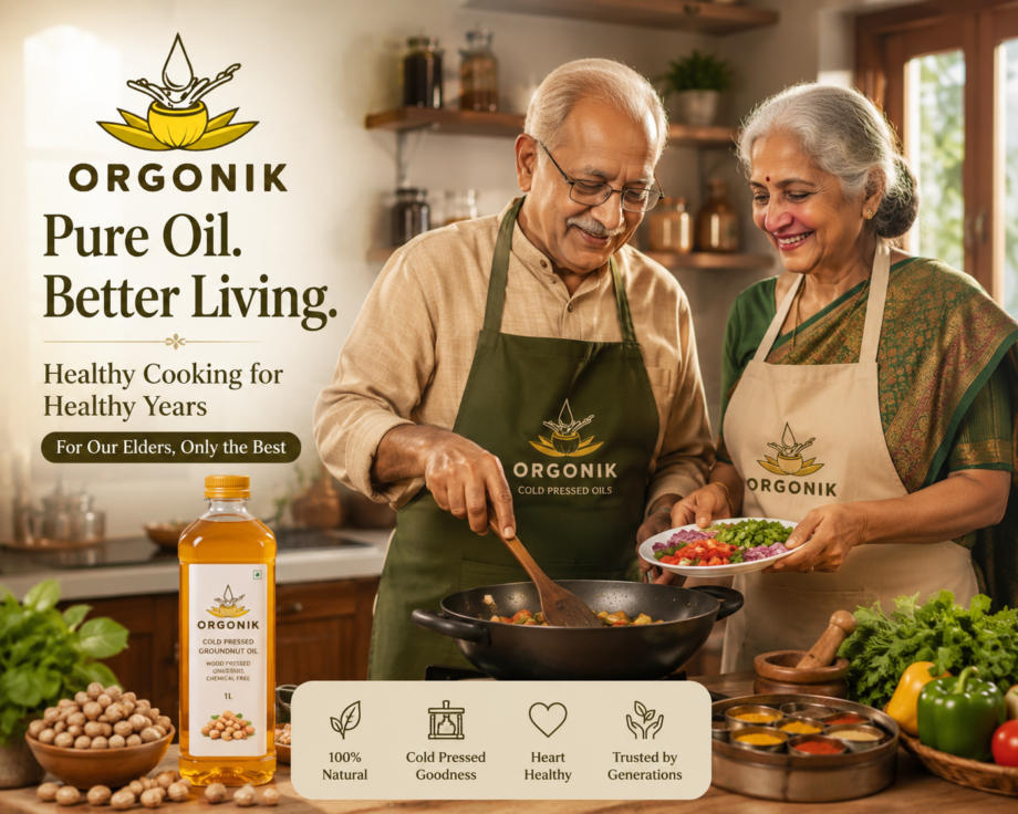 Best Oil for Senior Citizens Healthy Cooking with Orgonik Cold Pressed Oils