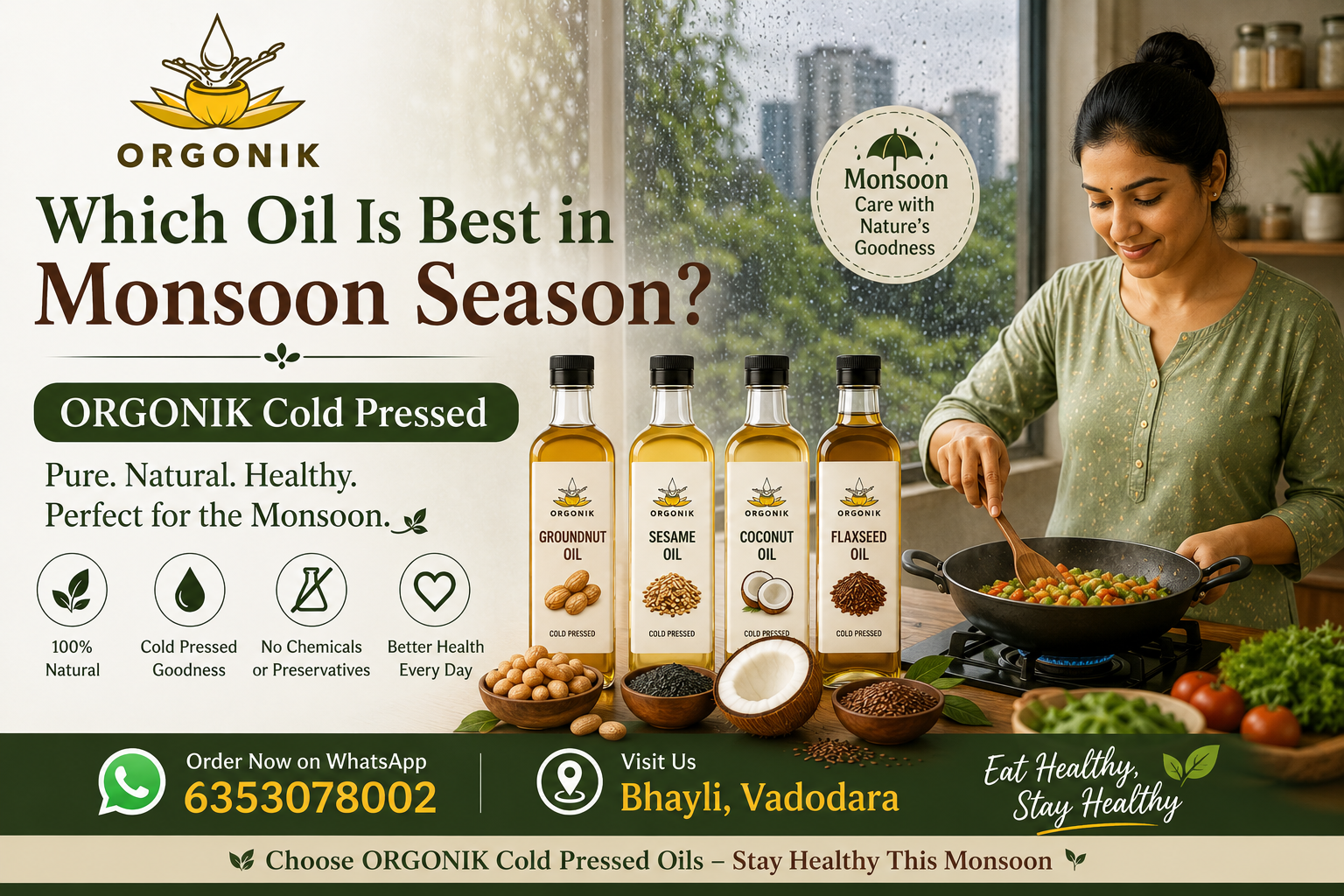Which Oil Is Best in the Monsoon Season?